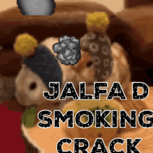 Jalfa Jalfa D GIF - Jalfa Jalfa D Crack GIFs