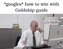 a man sitting at a desk with a laptop and the words " googles how to win with goldship guide " above him
