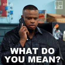 What Do You Mean Maurice Webb GIF - What Do You Mean Maurice Webb Sistas GIFs