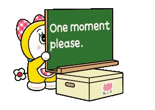 One Moment Please