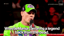 John Cena Wrestler GIF - John Cena Wrestler Wrestlemania Can Bring A Legend Back From The Dead GIFs