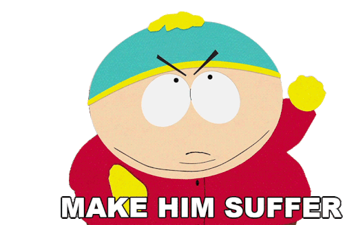 Make Him Suffer Eric Cartman Sticker - Make Him Suffer Eric Cartman South Park Stickers