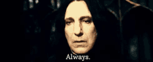 Alan Rickman Snape GIF - Alan Rickman Snape Always GIFs