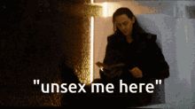 Unsex Me Here GIF - Unsex Me Here GIFs