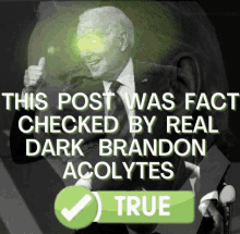 Dark Brandon Alcolyte Alcolytes Fact Checked True Real GIF - Dark Brandon Alcolyte Alcolytes Fact Checked True Real GIFs