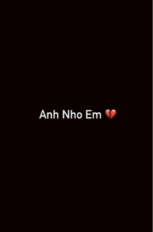 a black background with a red heart and the words anh nho em