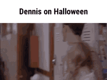 Halloween Dennis GIF - Halloween Dennis Domcult GIFs