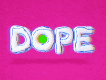 Dope GIF - Dope GIFs
