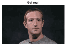 Get Real Mark GIF - Get Real Mark Mark Zuckerberg GIFs