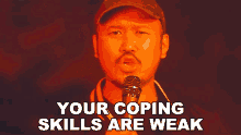 your coping skills are weak blake evaristo action adventure carolina reaper song your capacity for adaptation is weak