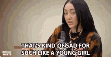 Thats Kind Of Sad For Such Like A Young Girl Noah Cyrus GIF - Thats Kind Of Sad For Such Like A Young Girl Noah Cyrus Popbuzz GIFs