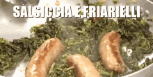 Salsiccia E Friarielli Salsicce Sasiccia E Friarielli Cena Napoletana Piatto Napoli Tradizione GIF