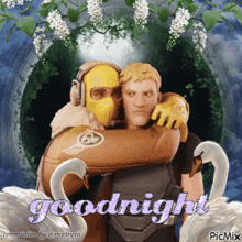 a picture of two men hugging each other with the words goodnight written on the bottom