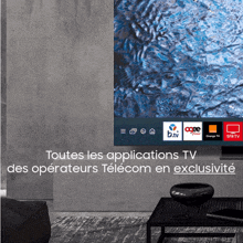 a tv is displayed in a living room with the words " toutes les applications tv des operateurs telecom en exclusivite "