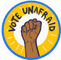 Vote Unafraid Fist Sticker - Vote Unafraid Fist Raised Fist Stickers