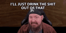 Ill Just Drink The Shit Out Of That Burkeblack GIF - Ill Just Drink The Shit Out Of That Burkeblack It Doesnt Matter GIFs