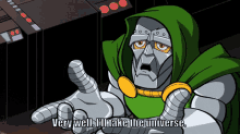 Very Well I Will Take Universe GIF - Very Well I Will Take Universe Dr Doom GIFs