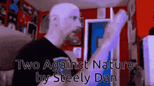 Steely Dan Two Against Nature GIF - Steely Dan Two Against Nature Nostalgia Critic GIFs