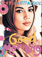 a picture of a woman wearing a scarf and the words good morning