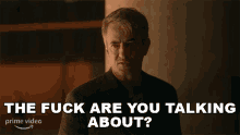 The Fuck Youre Talking About John Carmichael GIF - The Fuck Youre Talking About John Carmichael Hanna GIFs