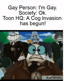 a cartoon character with glasses says gay person i 'm gay