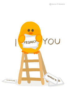 a cartoon of a yellow duck holding a sign that says i respect you