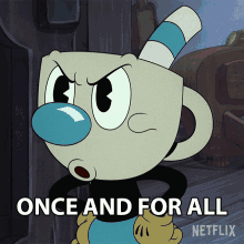 Once And For All Mugman GIF - Once And For All Mugman The Cuphead Show GIFs