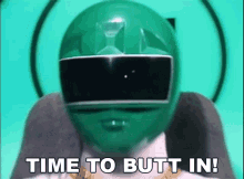 Time To Butt In Johnny Yong Bosch GIF - Time To Butt In Johnny Yong Bosch Green Zeo Ranger GIFs