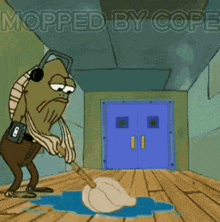 a cartoon character is mopping the floor with the words mopped by cope below him