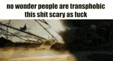 a meme that says no wonder people are transphobic