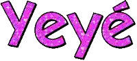 the word yeye is written in purple glitter on a white background