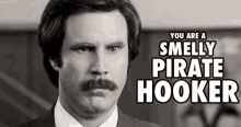 Smelly Pirate Hooker - Anchorman GIF - Anchorman Smelly Pirate Hooker Hooker GIFs