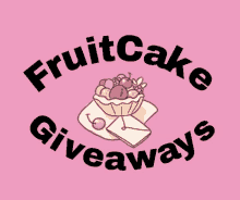 Fruitcake Giveaway Idk GIF