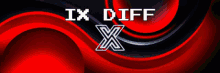 a purple and black graphic with the words ix diff x