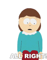 All Right Liane Cartman Sticker - All Right Liane Cartman South Park Stickers