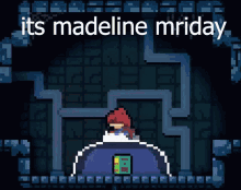 its madeline mriday friday madeline celeste maddie