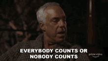 Everbody Counts Or Nobody Counts Harry Bosch GIF - Everbody Counts Or Nobody Counts Harry Bosch Bosch GIFs
