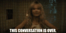 Pam And Tommy Pamela Anderson GIF - Pam And Tommy Pamela Anderson This Conversation Is Over GIFs