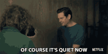 Of Course Its Quiet Now Young Hugh GIF - Of Course Its Quiet Now Young Hugh Henry Thomas GIFs