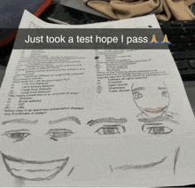 a piece of paper that says just took a test hope i pass on the top