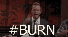 Burn Neil Patrick Harris GIF - Burn Neil Patrick Harris Himym GIFs