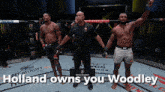 two men in a boxing ring with the words holland owns you woodley in the corner