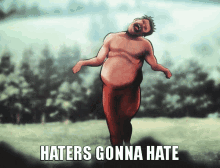Haters Gonna Hate Run GIF - Haters Gonna Hate Run Funny GIFs