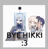 Bye Hikki GIF - Bye Hikki GIFs