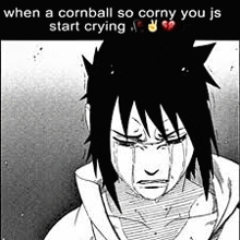 when a cornball so corny you js start crying