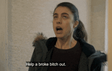 a woman says help a broke bitch out in a screenshot