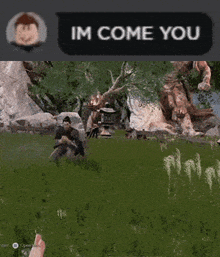 a screenshot of a video game that says ' im come you ' on it