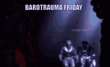 Barotrauma Barotrauma Friday GIF - Barotrauma Barotrauma Friday Barofriday GIFs