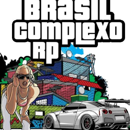 a poster that says brasil complexo rp with a woman and a car