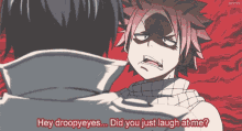 Fairy Tail Hey Did You Just Laugh At Me GIF - Fairy Tail Hey Did You Just Laugh At Me Natsu Dragneel GIFs